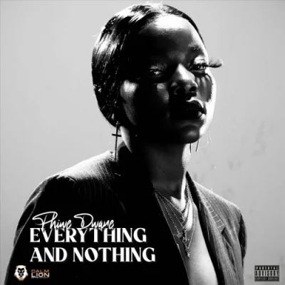 Phiwe Dwane - Everything and Nothing (2022)