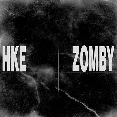 HKE x Zomby - HKE x Zomby (2022)