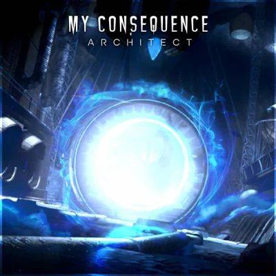 My Consequence - Architect (2022)