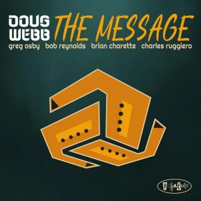 Doug Webb - The Message (2022)