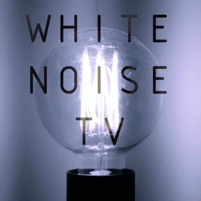 WHITE NOISE TV - Коллекция (2022)