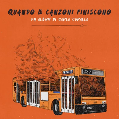 Carlo Corallo - Quando le canzoni finiscono (2022)