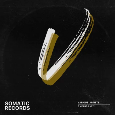 Somatic Records [5 Years] Part 1 (2022)