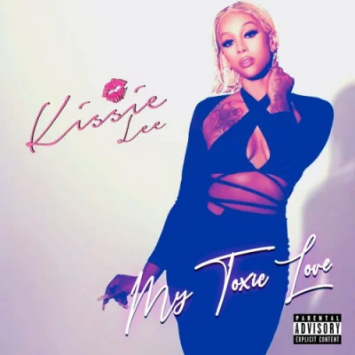 Kissie Lee - My Toxic Love (2022)