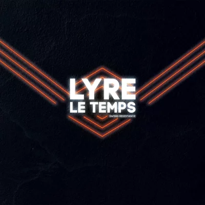 Lyre Le Temps - Swing Resistance (2022)