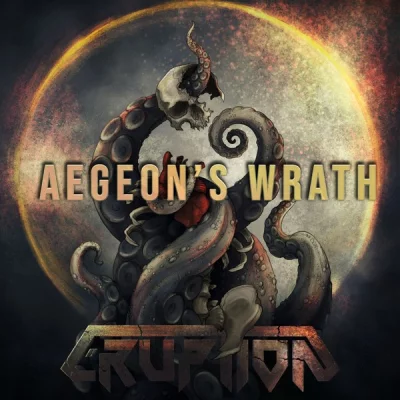 Eruption - Aegeon's Wrath (2022)