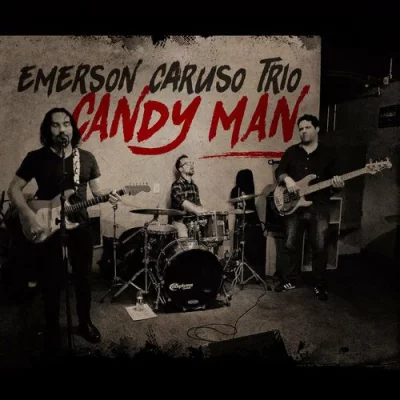 Emerson Caruso Trio - Candy Man (2022)