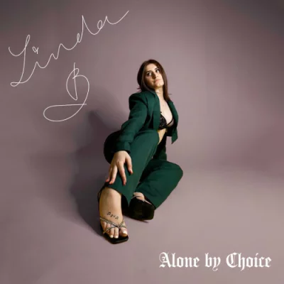 Linda B - Alone By Choice (2022)