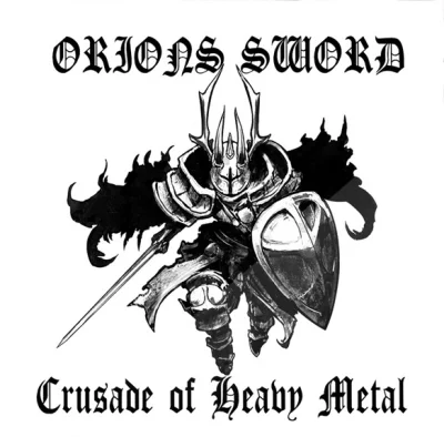 Orions Sword - Crusade of Heavy Metal (2022)