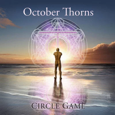 October Thorns - Circle Game (2022)