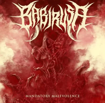 Babirusa - Mandatory Malevolence (2022)