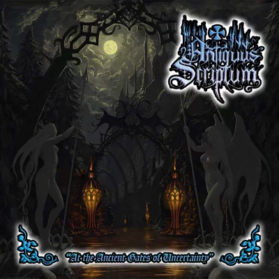 Antiquus Scriptum - At the Ancient Gates of Uncertainty (2022)