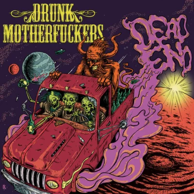 Drunk Motherfuckers - Dead End (2022)