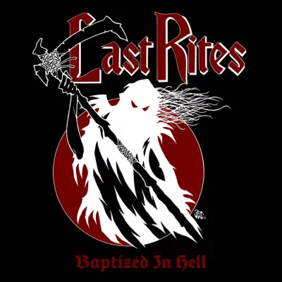 Last Rites - Baptized in Blood (2022)