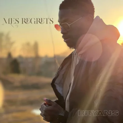 Bryans - Mes regrets (2022)