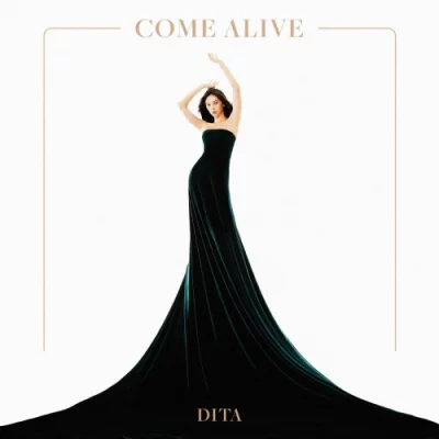 DITA - Come Alive (2022)