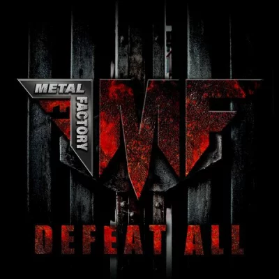 Metal Factory - Defeat All (2022)