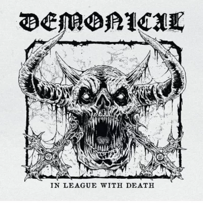 Demonical - In League with Death (2022)