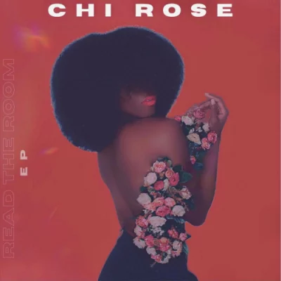 Chi Rose - Read the room (2022)