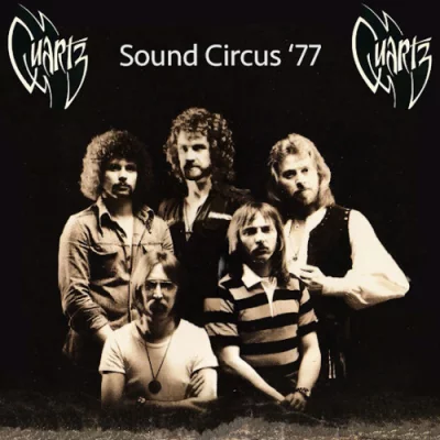 Quartz - Sound Circus ’77 (Live, Sound Circus, 5 September 1977) (2022)