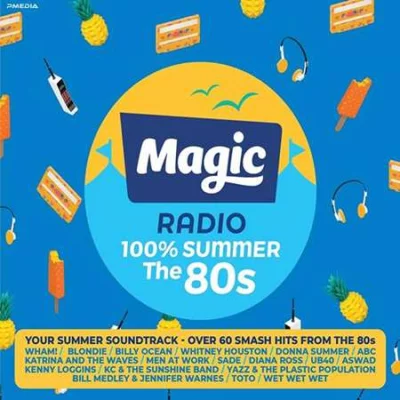 Magic Radio 100% Summer: The 80s (2022)