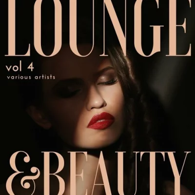 Lounge & Beauty, Vol. 4 (2022)