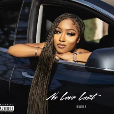 Branesha B - No Love Lost (2022)