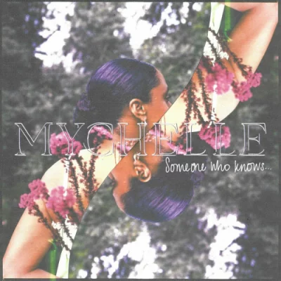 Mychelle - Someone Who Knows (2022)