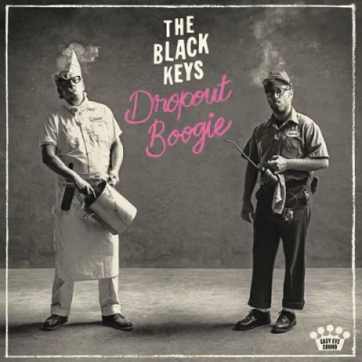 The Black Keys -  Dropout Boogie (2022)