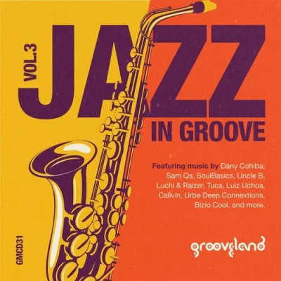 Jazz in Groove, Vol. 1-3 (2017-2022)