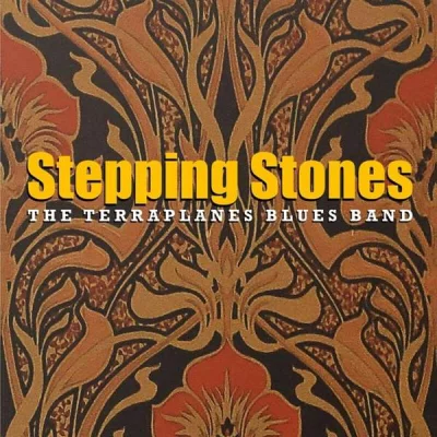 The Terraplanes Blues Band - Stepping Stones (2022)