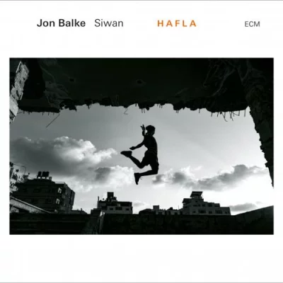 Jon Balke • Siwan - Hafla (2022)