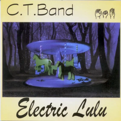 C.T. Band - Electric Lulu (2022)