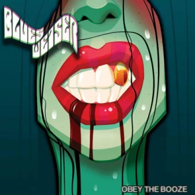 Blues Weiser - Obey the Booze (2022)