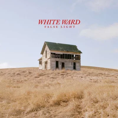 White Ward - False Light (2022)