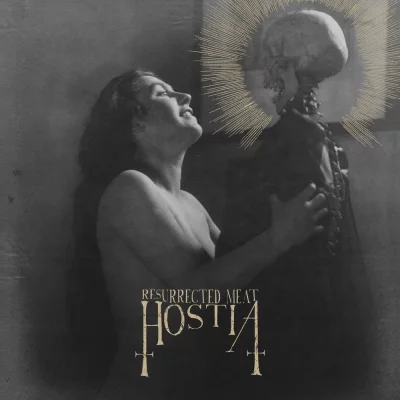 Hostia - Resurrected Meat (2022)