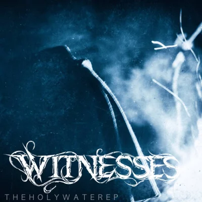 Witnesses - The Holy Water EP (2022)