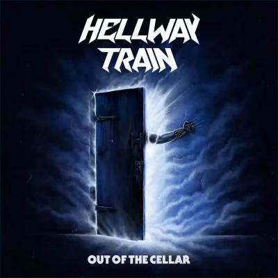 Hellway Train - Out of the Cellar (2022)