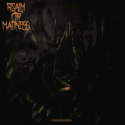 Realm Of Madness - Underworld (2022)