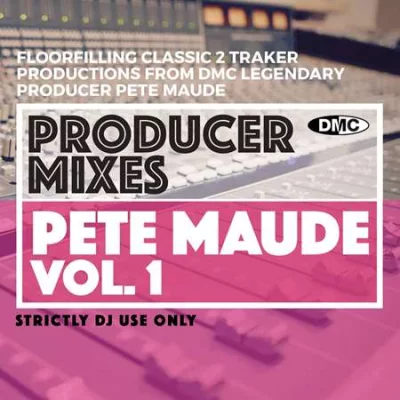 DMC Producer Mixes Pete Maude Vol.1 (2022)