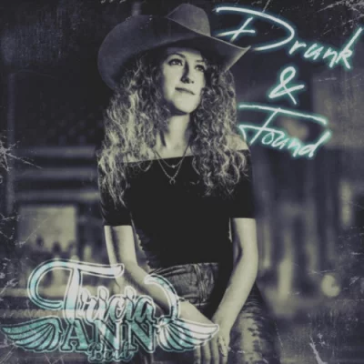 Tricia Ann Band - Drunk & Found (2022)