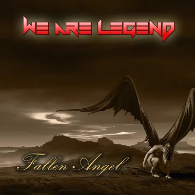 We Are Legend - Fallen Angel (2022)