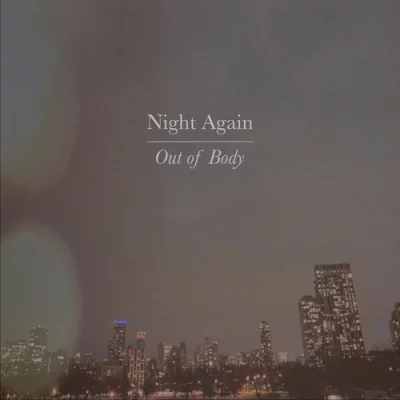 Night Again - Out Of Body (2022)