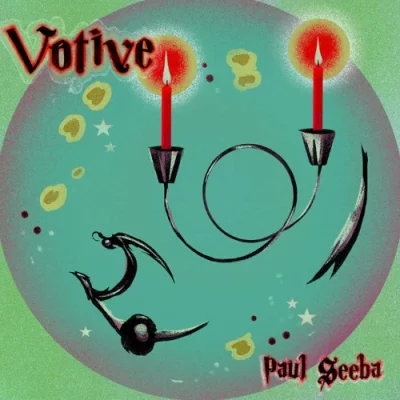 Paul Seeba - Votive (2022)