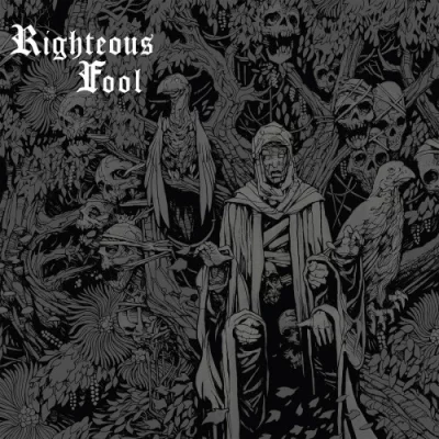 Righteous Fool - Righteous Fool (2022)