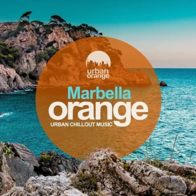 Marbella Orange: Urban Chillout Music (2022)