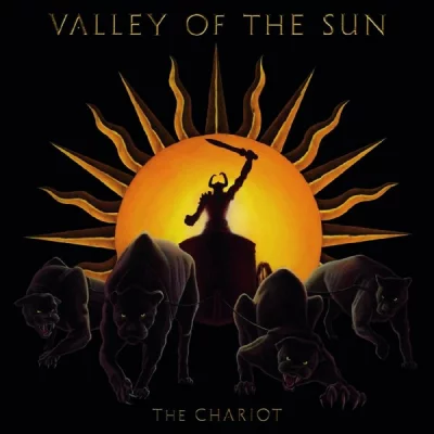 Valley Of The Sun - The Chariot (2022)