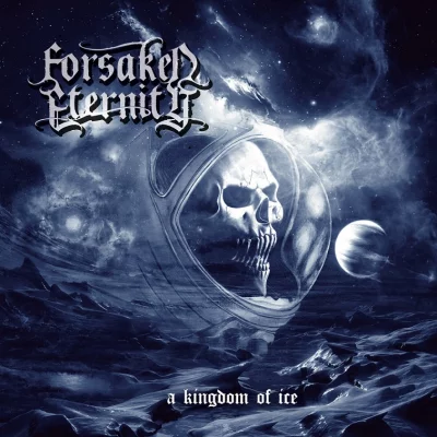 Forsaken Eternity - A Kingdom of Ice (2022)