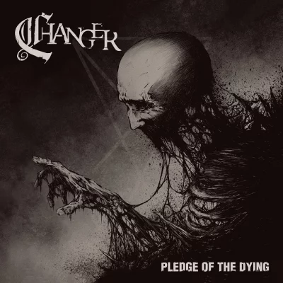 Changer - Pledge of the Dying (2022)