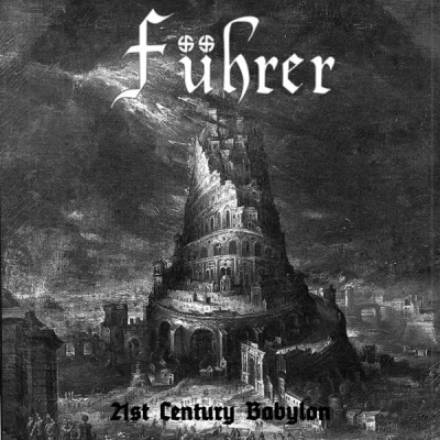 Führer - 21st Century Babylon (2022)